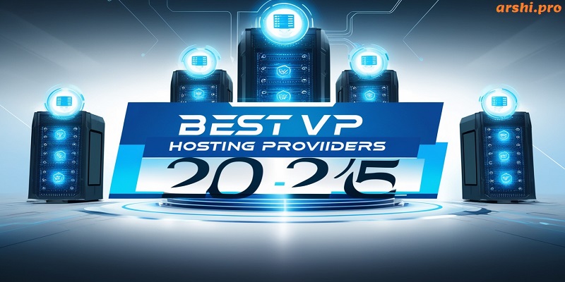 Best VPS Hosting Providers 2025