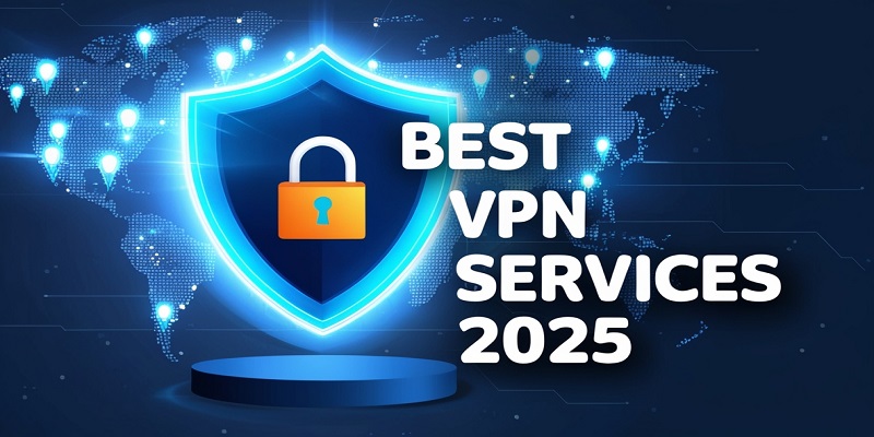 Best VPN Services 2025
